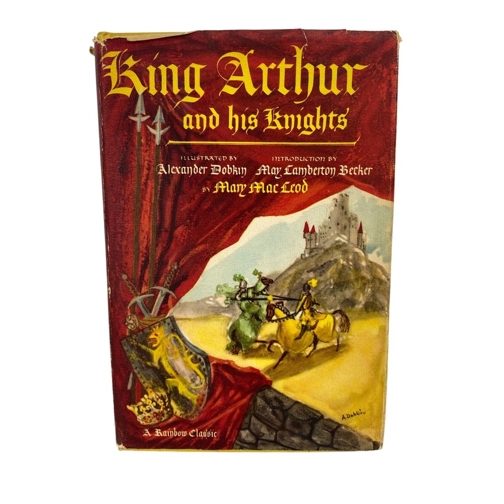 Vtg 1950's King Arthur and His Knights Rainbow Classic Hardcover Book MacLeod